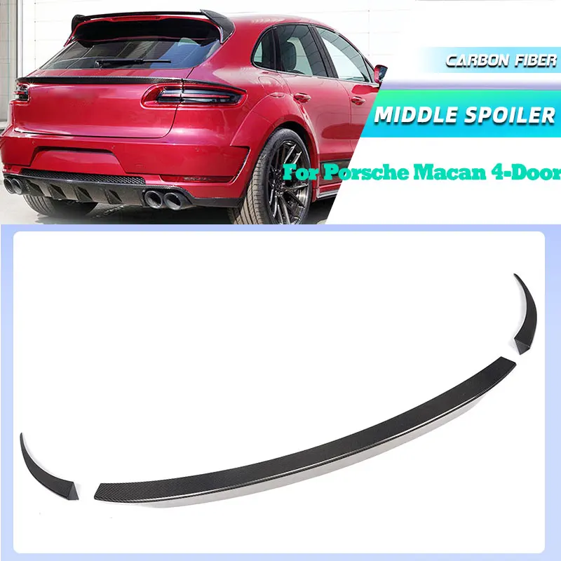 

Carbon Fiber Car Rear Middle Spoiler Wings for Porsche Macan Hatchback 4-Door 2014-2016 Racing Rear Spoiler Wing Lip Body Kits