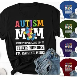 Autyzm mama list druku T koszula kobiety z krótkim rękawem O szyi luźna koszulka lato kobiety koszulkę topy Camisetas Mujer