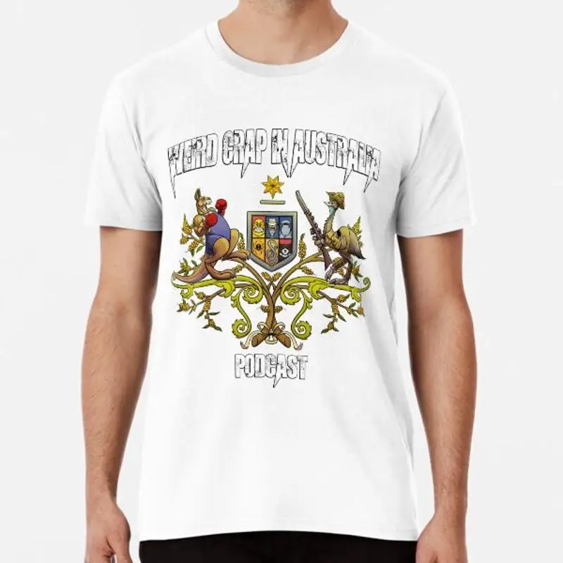 Weird Crap in Australia Coat of arms Whit S to 5XL Made the AU USA T Shirt