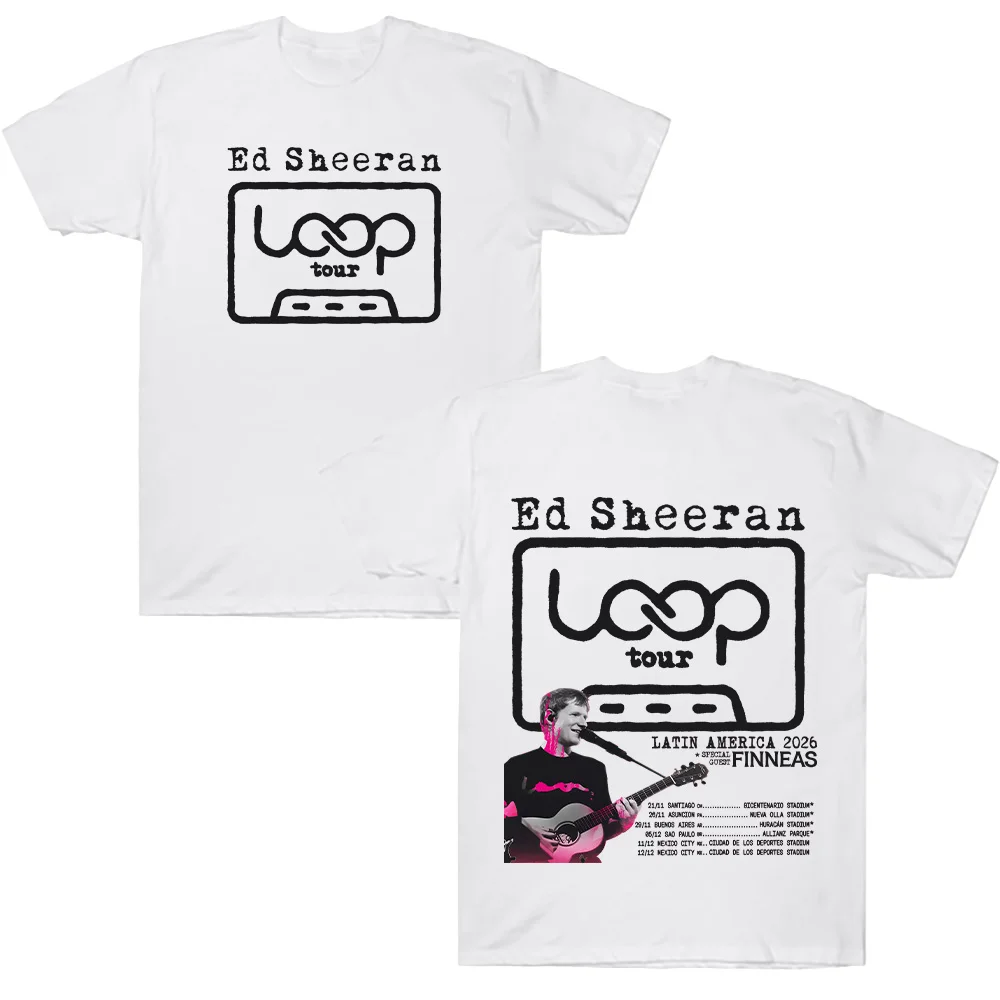 Ed Sheeran Loop Tour LATIN AMERICA 2026 T Shirt Oversized Graphic T-shirt Men Fashion Cotton Women Casual Loose Short Sleeve Tee