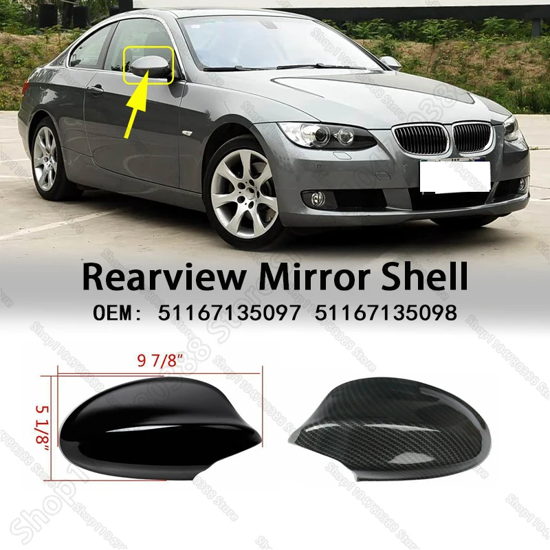 For 2005-2009 (E90 E91) BMW 323i 325i 325xi 328i 328xi 330i 330xi 335i 335xi Rearview Mirror Cover Caps 51167135097 51167135098