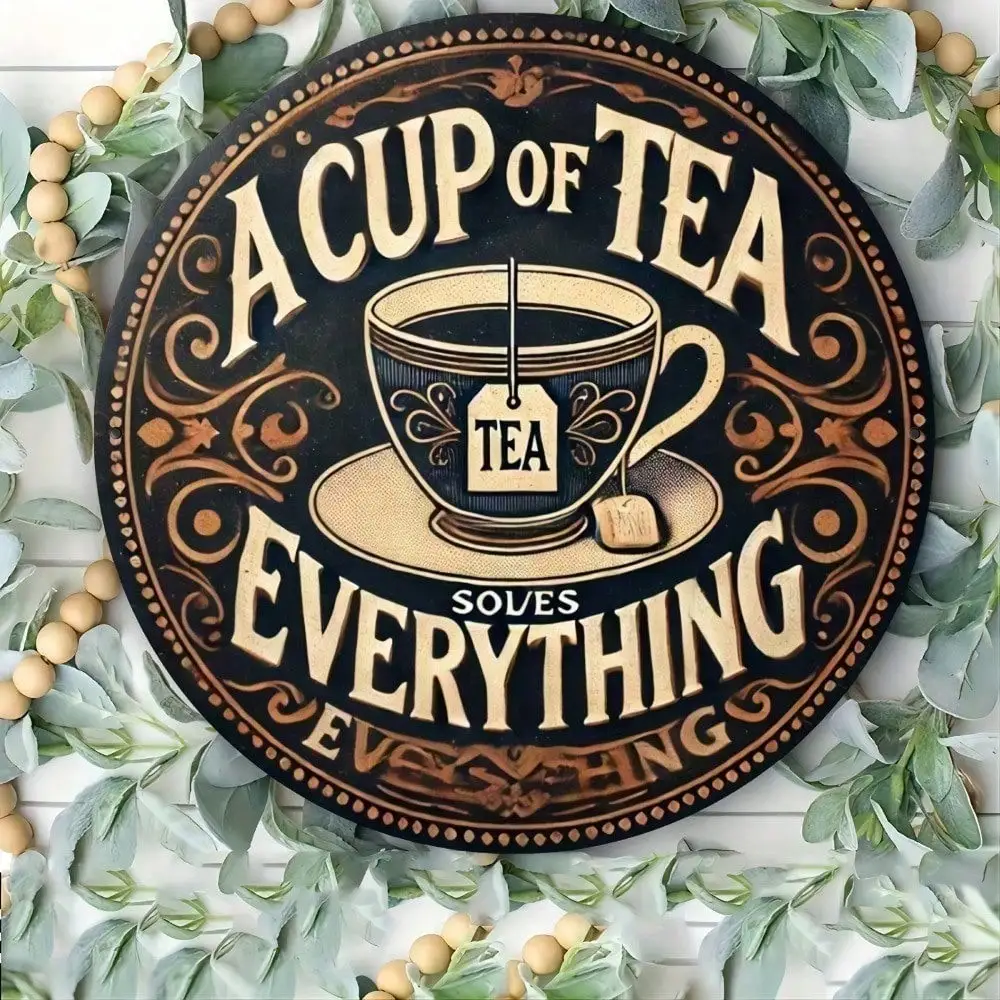 Retro Metal Sign A Cup of Tea Solves Everything Funny Wall Art Decor 8x12 Inch for Kitchen
