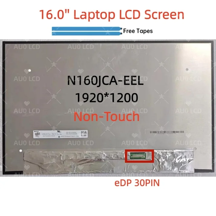 NEW N160JCA-EEL NV160WUM-N43 ThinkBook 16 G4+ IAP 16.0'' Laptop LCD Screen 5D10V82406 5D10V82407 5D10V82408 1920*1200 30PIN EDP