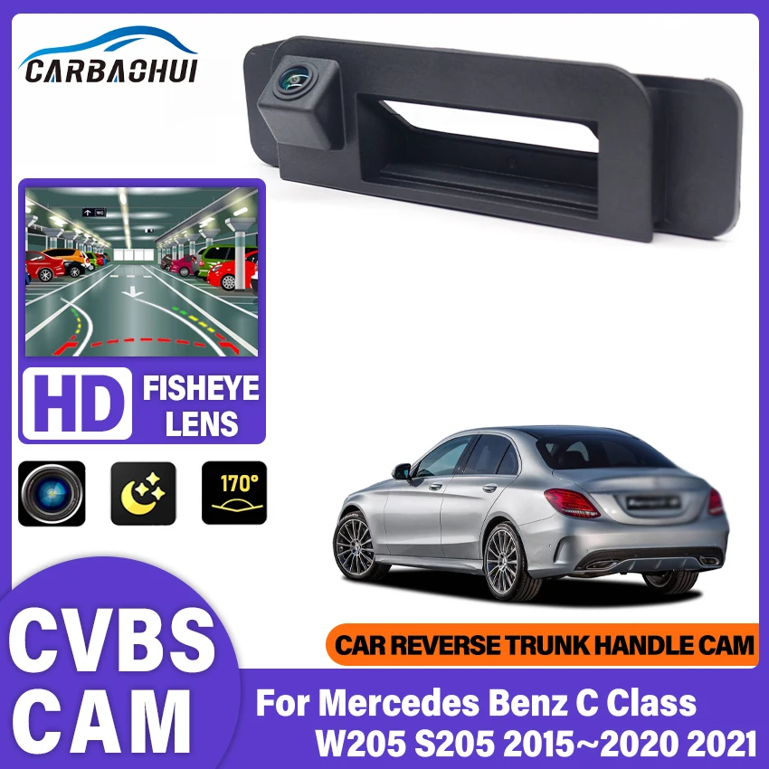 Reversing Camera For Mercedes Benz C Class W205 S205 2015~2021 Car Trunk Handle Rear View Reversing 170 Degree Parking Camera