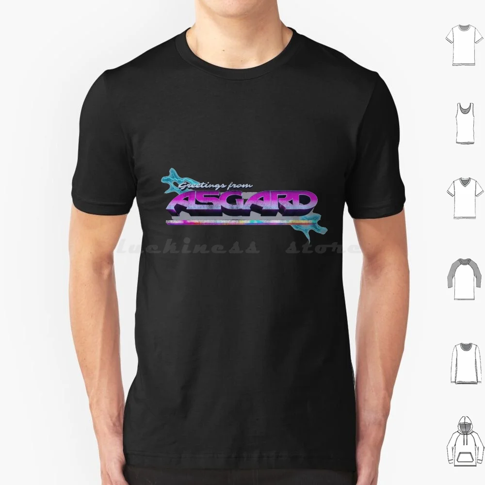 Greetings From Asgard T Shirt Cotton Men Women DIY Print Asgard Greetings Travel Retro Love Thunder Stormbreaker Breaker