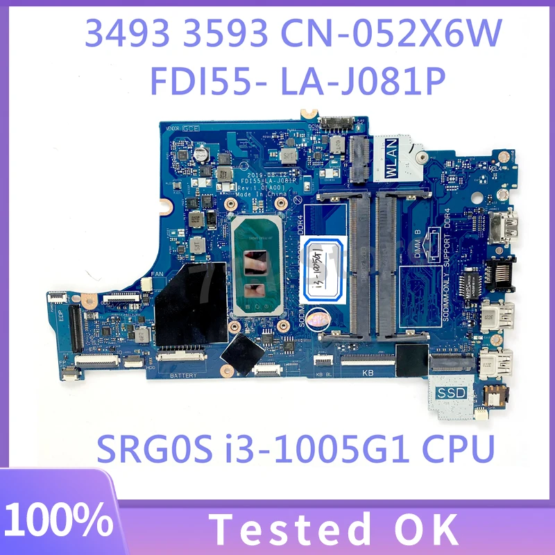 

52X6W 052X6W CN-052X6W FDI55- LA-J081P Mainboard For DELL 3493 3593 Laptop Motherboard With SRG0S i3-1005G1 CPU 100% Full Tested