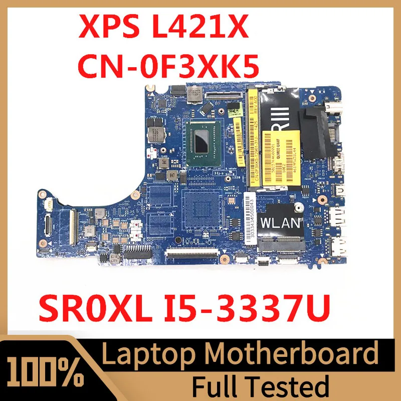 

Mainboard CN-0F3XK5 0F3XK5 F3XK5 For DELL XPS L421X Laptop Motherboard LA-7841P With SR0XL I5-3337U CPU 100% Tested Working Well