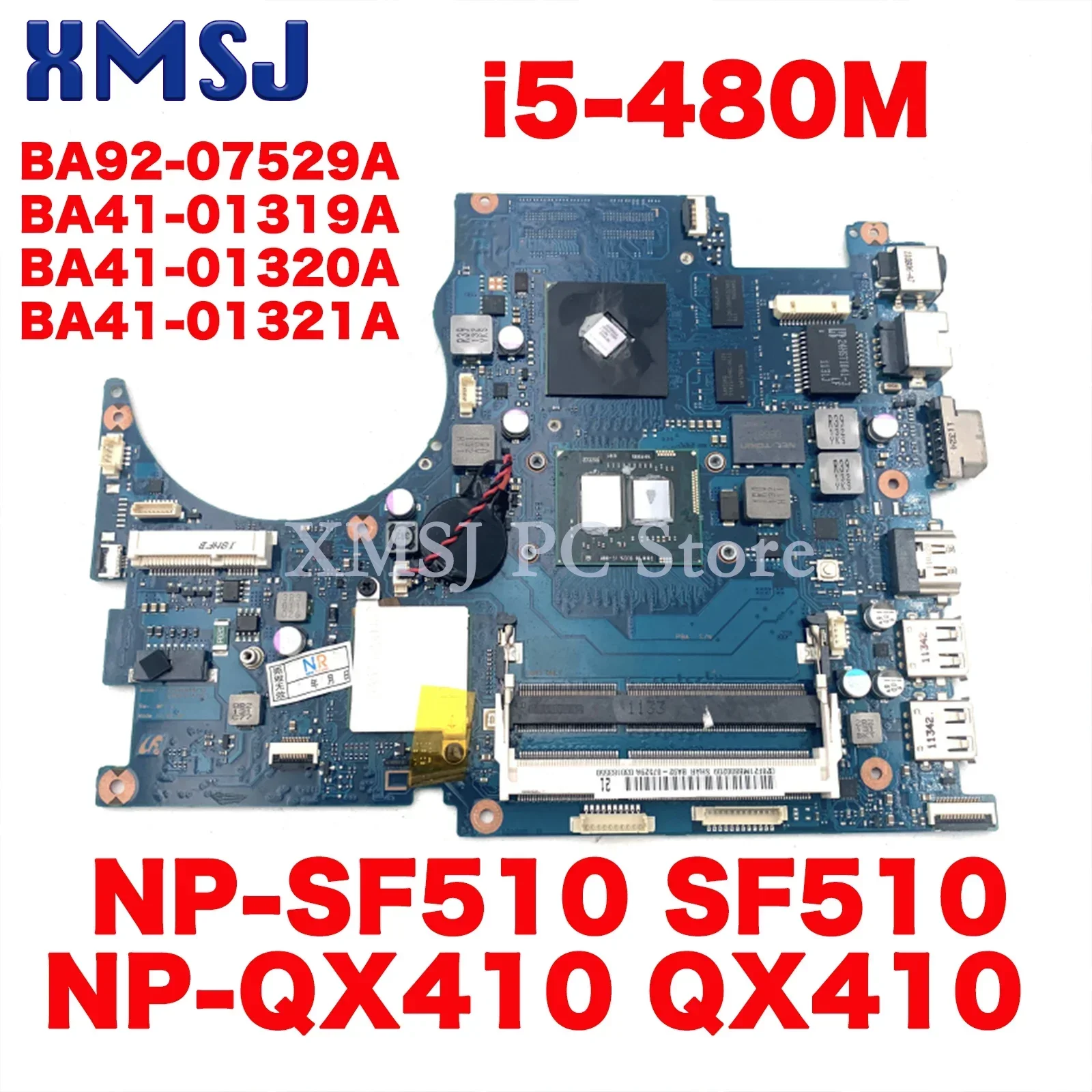 

XMSJ For Samsung NP-SF510 SF510 NP-QX410 QX410 Laptop Motherboard BA92-07529A BA41-01319A BA41-01320A BA41-01321AI5-480M