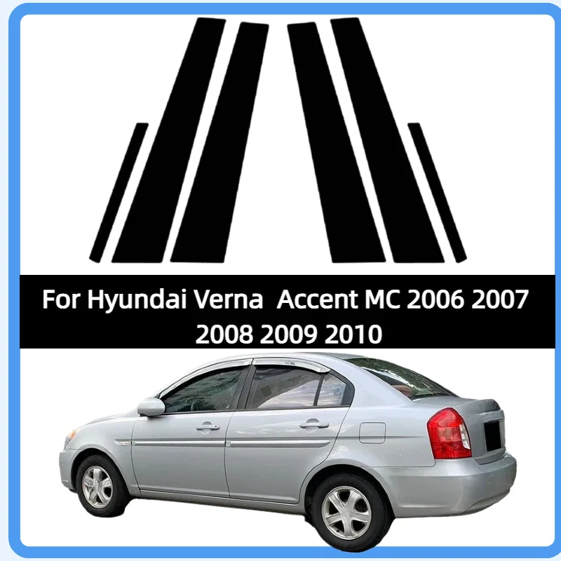 

Подходит для Hyundai Verna Accent MC 2006 2007 2008 2009 2010. Глянцевые черные накладки на стойки окон и дверей (B и C).