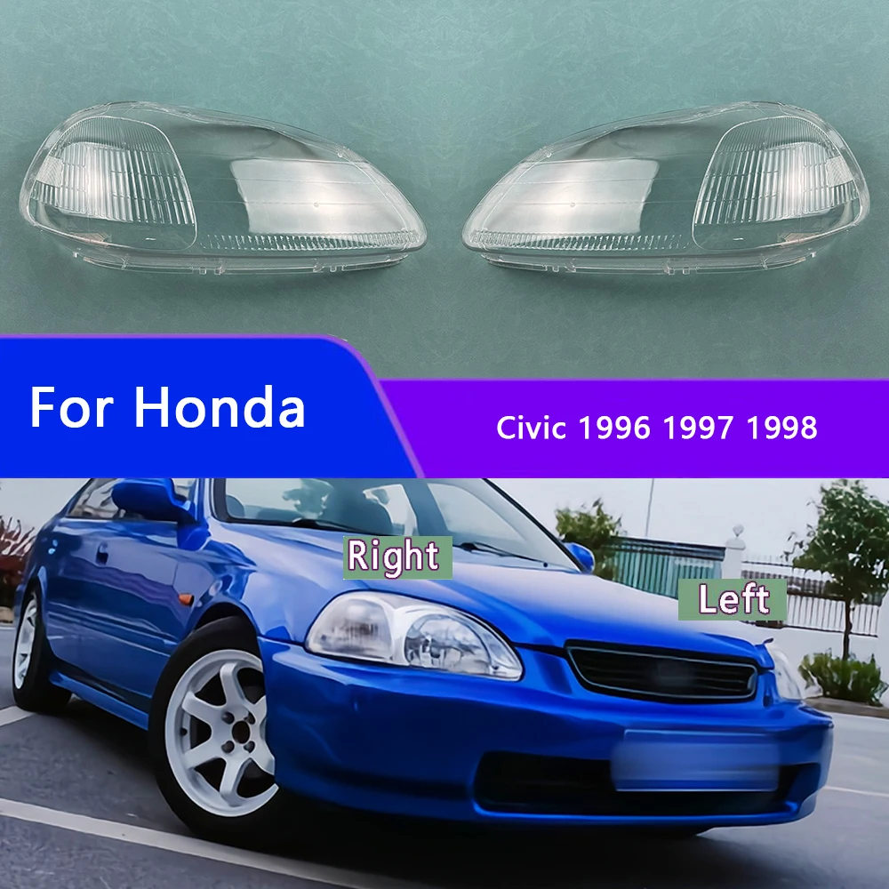 

For Honda Civic 1996 1997 1998 Front Lamp Shade Headlight Mask Shell Transparent Cover Lens Replace The Original Lampshade