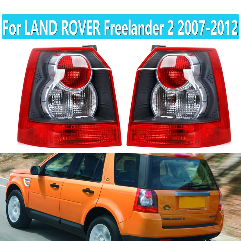 Lamp Signal Light For LAND ROVER Freelander 2 2007 2008 2009 2010 2011 2012 Left Right Car Rear LED Tail Light Brake With Bulb