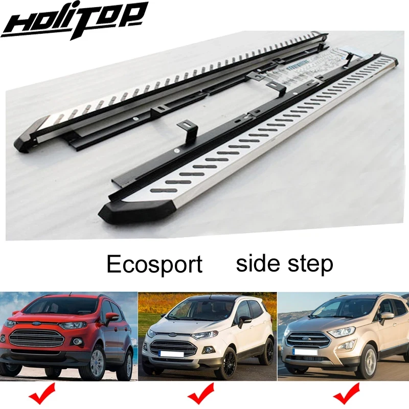 HOT side bar running board foot pedals steps for FORD Ecosport 2013-2024,ISO9001 quality factory,TOP seller.quality guarantee.