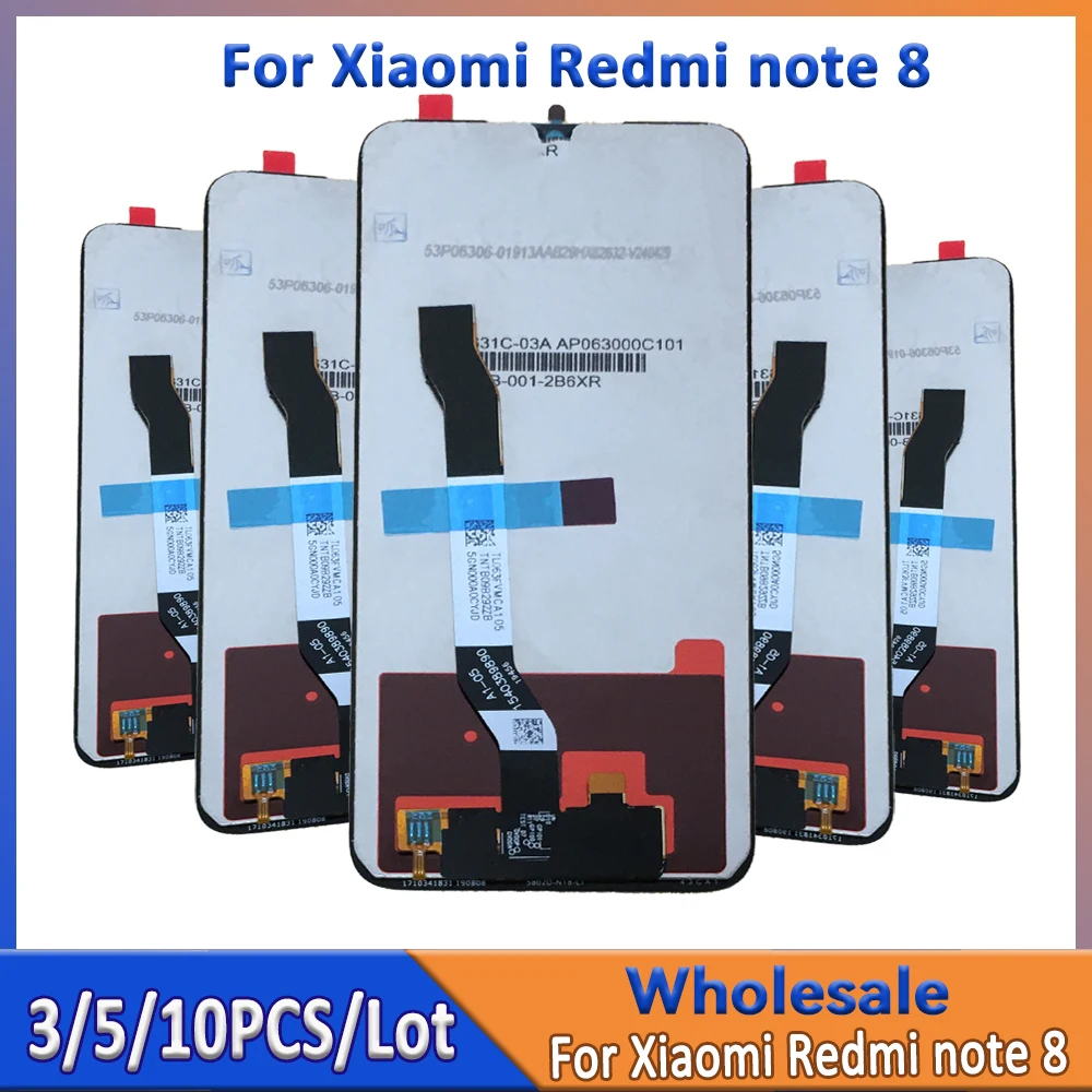 

Wholesale Lot 3/5/10 Pieces For Xiaomi Redmi Note 8 LCD Screen Replacement with Touch Mount