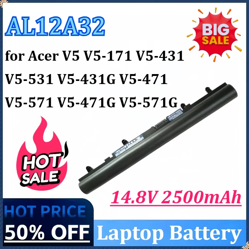 

New 14.8V 2500mAh AL12A32 AL12A72 Laptop Battery for Acer V5 V5-171 V5-431 V5-531 V5-431G V5-471 V5-571 V5-471G V5-571G