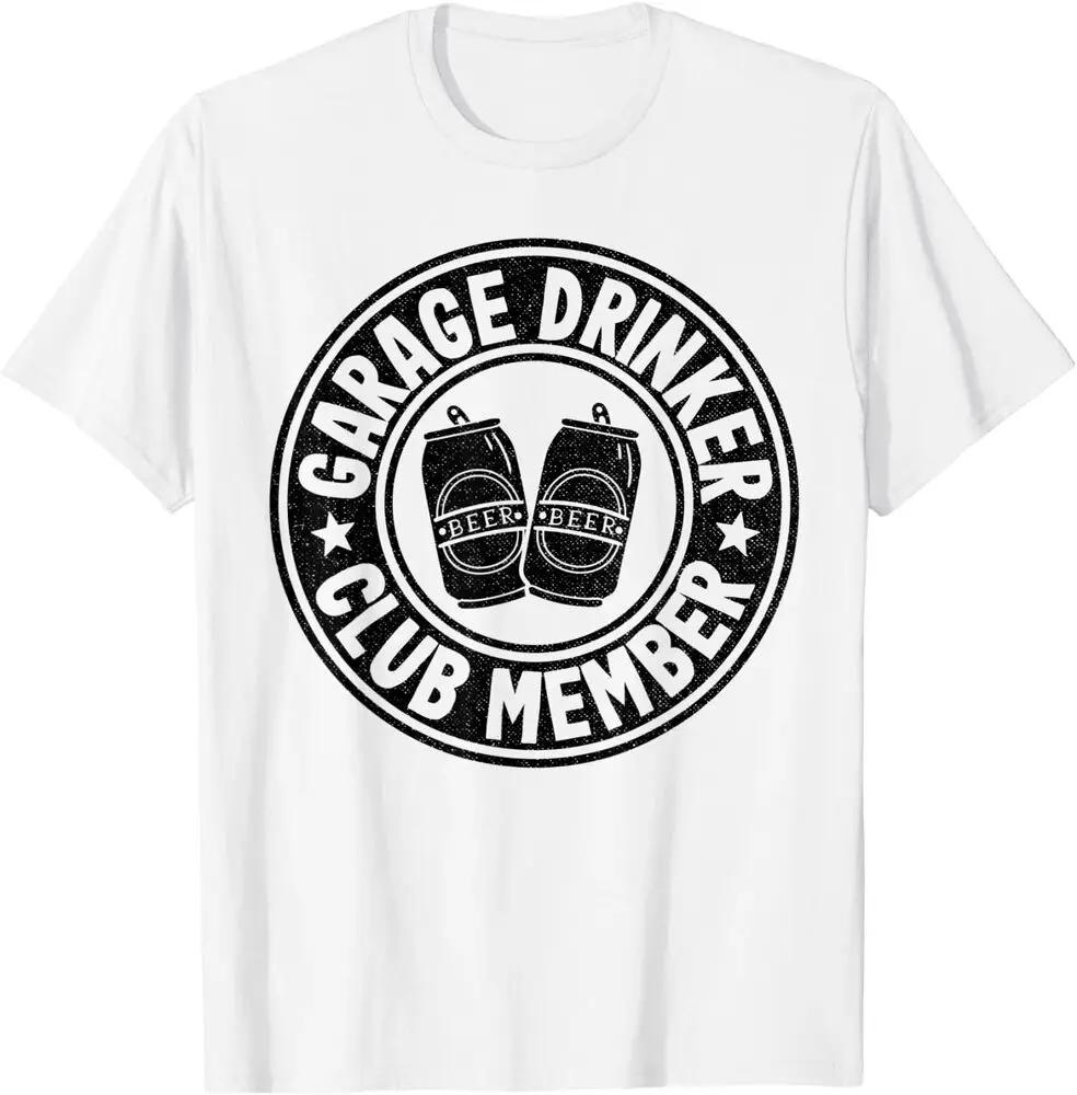 Garage Drinker Club Member Day Drinking Dad Beer Mens Garage T-Shirt Summer Tees Cotton Luxury brand vintage oversized