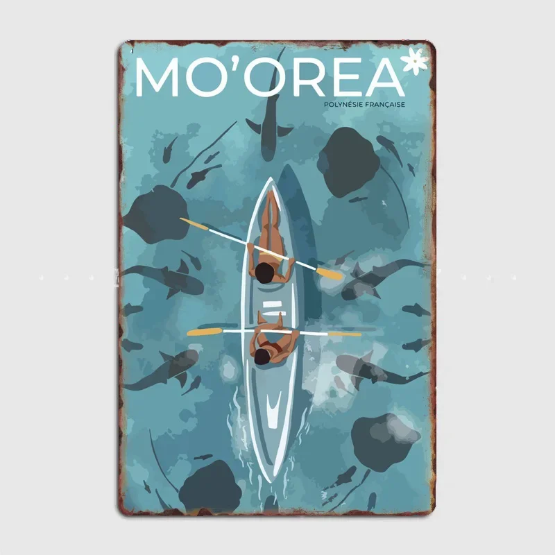Viajes, vacaciones, viajes a Moorea, placa de Metal Retro, póster, Club, decoración interior del hogar, letrero de estaño, decoración de pared para habitación