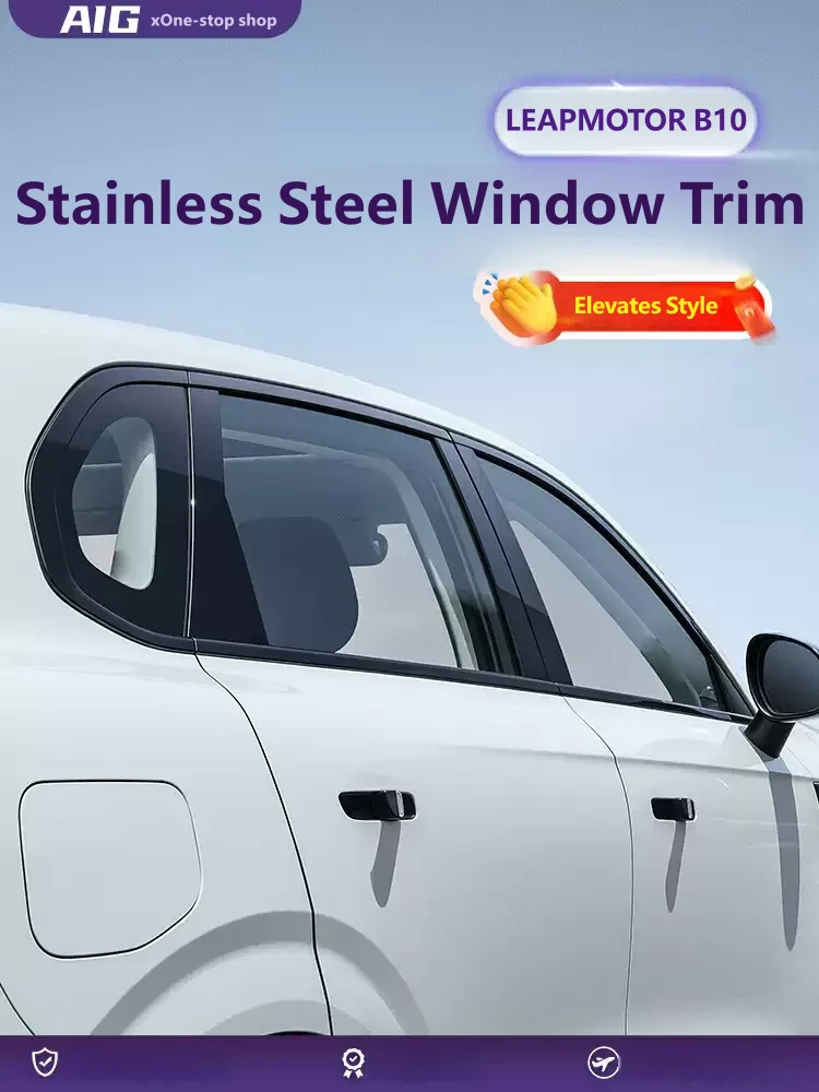 For LEAPMOTOR B10 2025 2026 Window Decoration Body Decoration Bright Strip Appearance Car Stainles Steel Glass Black Warrior