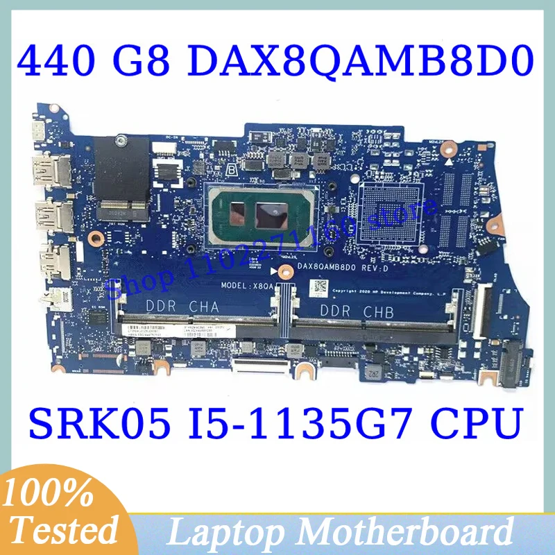 DAX8QAMB8D0 For HP Probook 440 G8 450 G8 Mainboard With SRK05 I5-1135G7 CPU Laptop Motherboard 100% Fully Tested Working Well