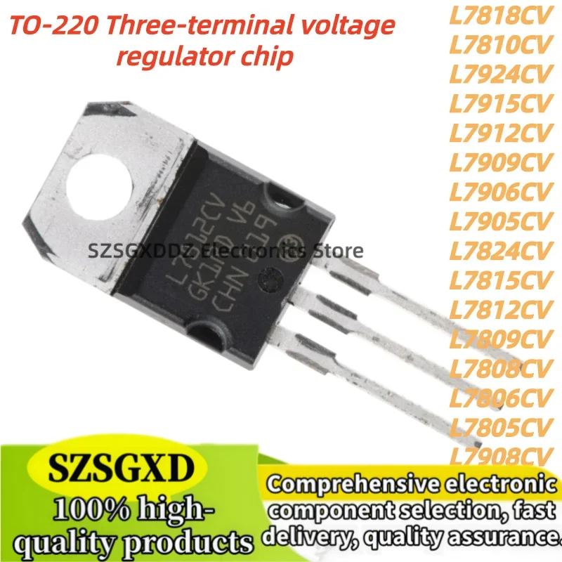 10Uds 100% nuevo L7818CV 7806 7805 7908 7810 7924 7915 7912 7909 7906 7905 7824 7815 7812 7809 7808 TO-220 the quality is fine