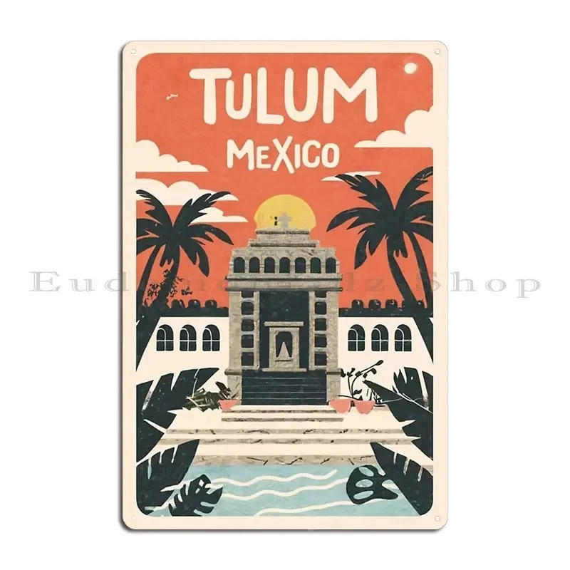 Tulum Mexico Metal Sign Create Designer Decoration Cinema Wall Decor Tin Sign Poster