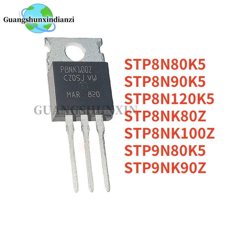 

10PCS STP8N120K5 STP8N80K5 STP8N90K5 STP8NK100Z STP8NK80Z STP9N80K5 STP9NK90Z TO-220 P8N120K5 P8N80K5 P8N90K5 P8NK100Z P8NK80Z