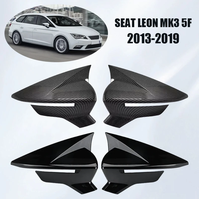 

For SEAT LEON MK3 5F 2013-2019 Rearview Mirror Cover Trim Car Side Wing Mirror Cap Accessories