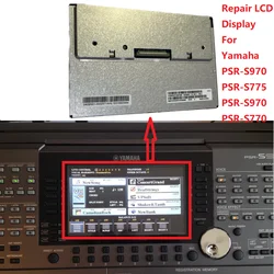 7-calowy wyświetlacz LCD do PSR-S775 PSR-S970 Yamaha PSR-S970 naprawy ekranu matrycy PSR-S770