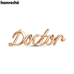 Hanreshe Gold Color Metal Doctor Brooch Pins Fashion Creative Letter Medical Jewelry Lapel Badge Gift for Doctor Nurse