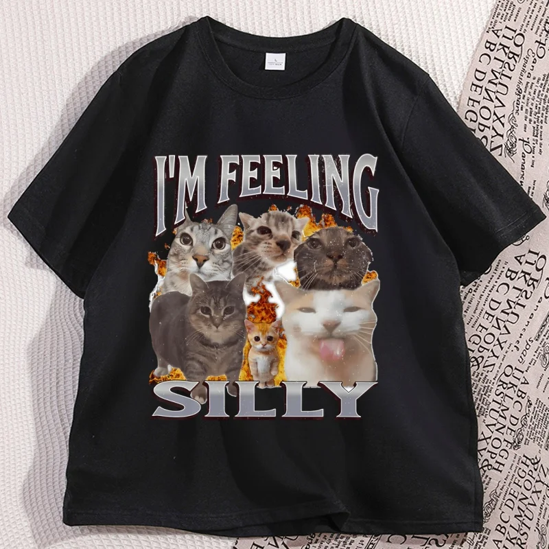 I'M Feeling Silly Funny Cat T-shirt Graphic Tees Men Women Funny Cat Printed Tshirt Causal Cotton Short Sleeve Loose Clothes
