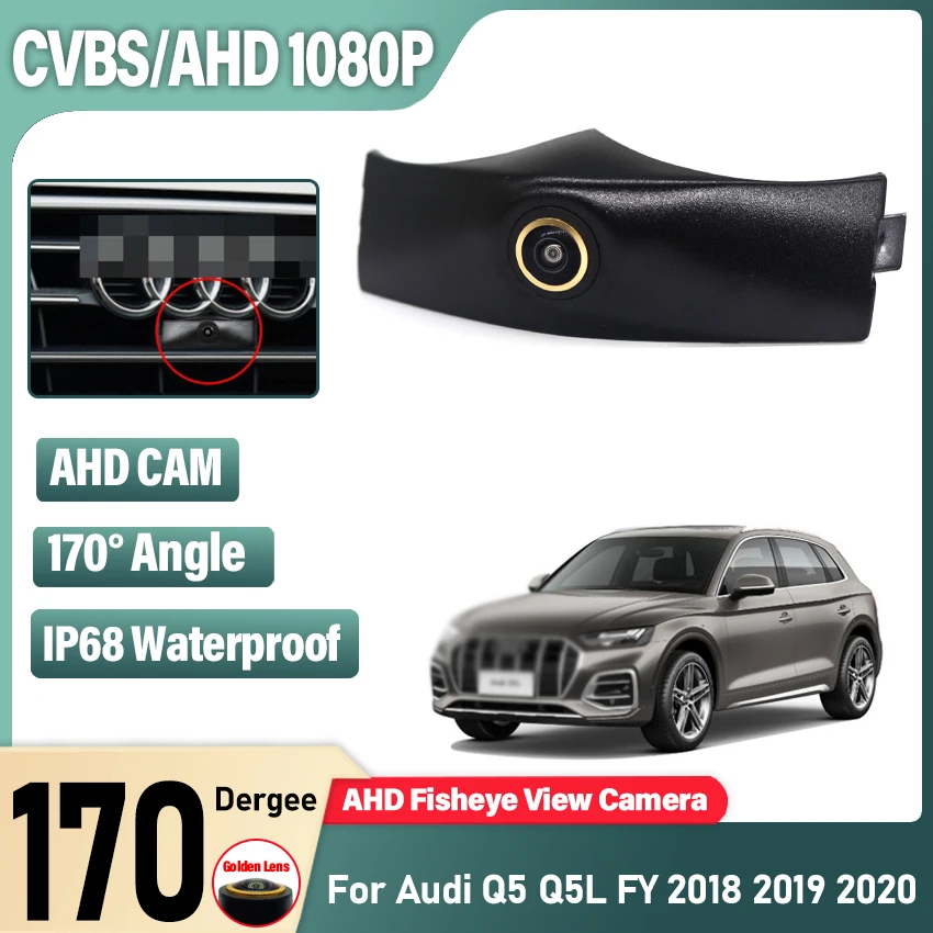 

HD CCD Car Front View Parking Night Vision Positive Waterproof Logo Camera For Audi Q5 Q5L FY 2018 2019 2020 Golden Fisheye Lens