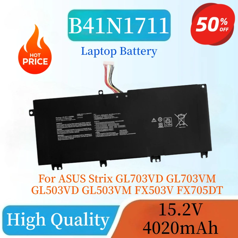 

64WH 4020mAh Short cable Laptop Battery B41N1711 For ASUS Strix GL703VD GL703VM GL503VD GL503VM FX705DD FX705DU FX503V FX705DT