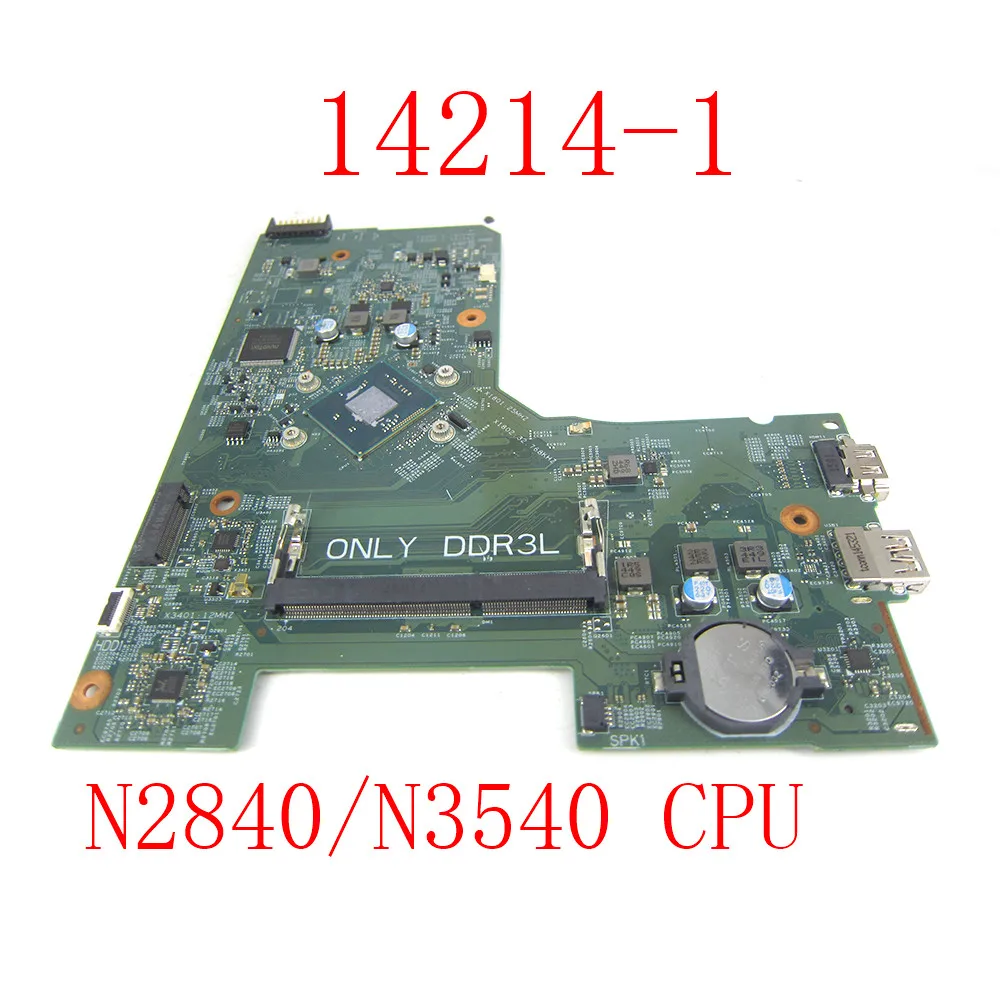 

yourui FOR Inspiron 15 3551 14 3451 Laptop Motherboard N2840/N3540 CPU 1JTN6 14214-1 CN-0H9V44 CN-04V0VY Mainboard full TESTED