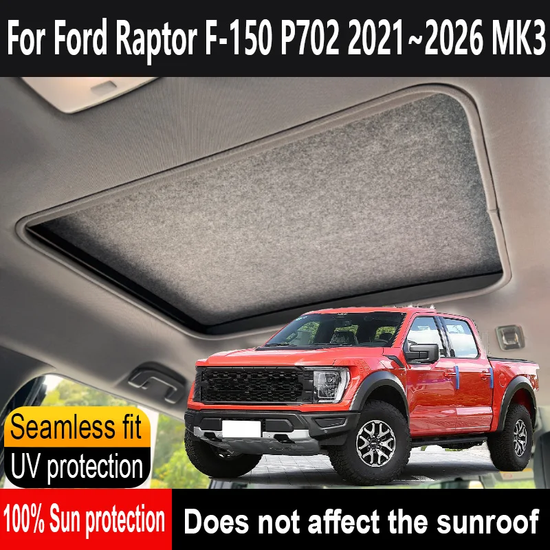 

Car Sunroof Insulation Roof Visor For Ford Raptor F-150 P702 2021~2026 MK3 Anti-UV Electrostatic Adsorption Sky Curtain Sunshade