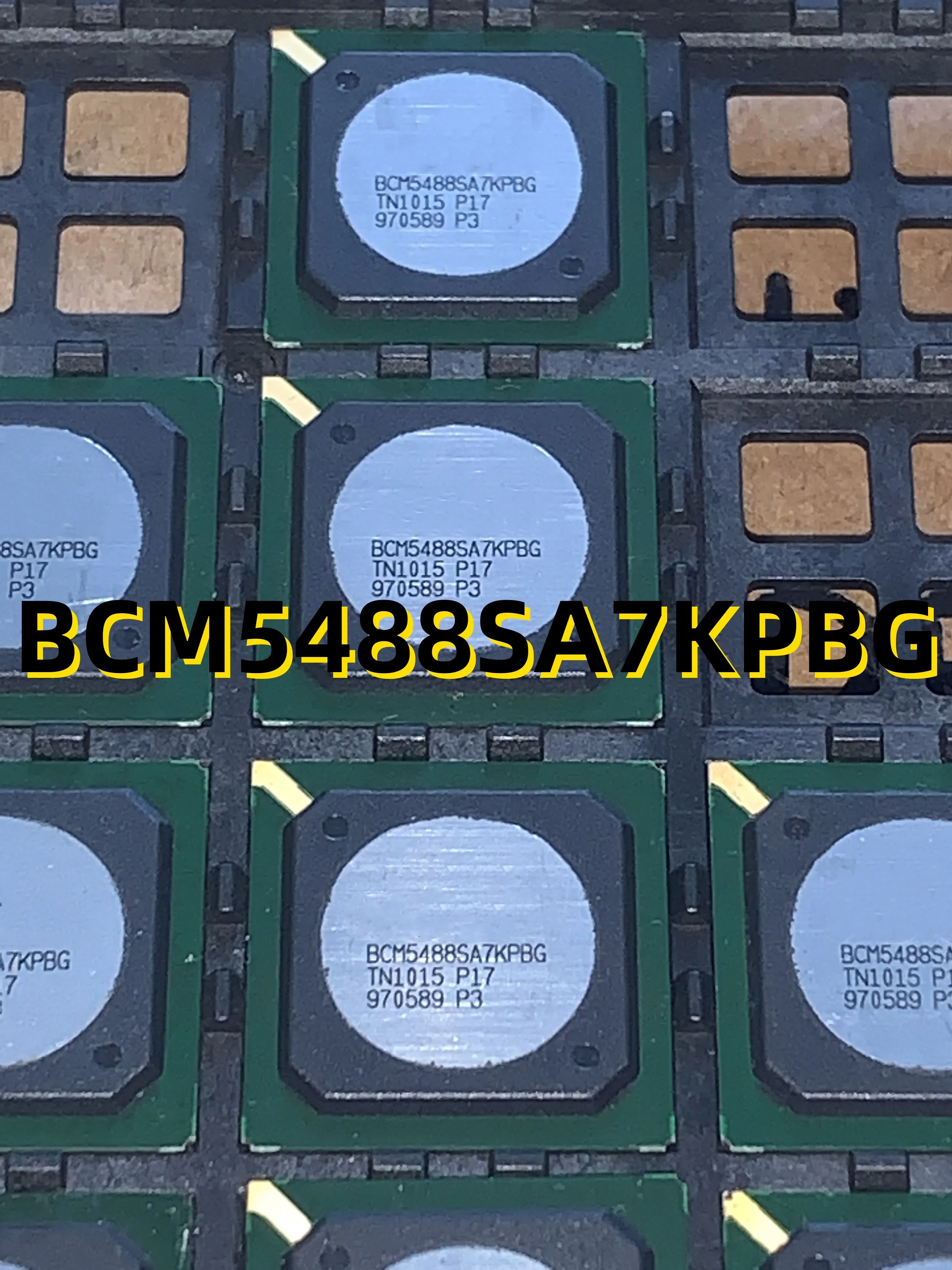 

BCM5488SA7KPBG 10+ BGA