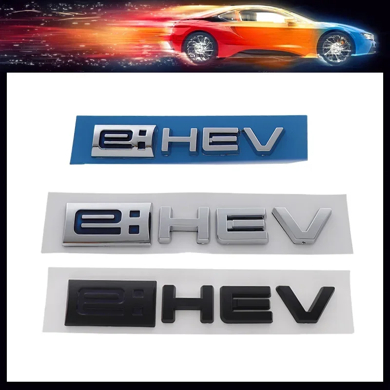 3D Car Styling e:HEV car Hood Fender trunk Rear Bonnet Nameplate Decal Emblem Badge Sticker for Sport Hybrid e:HEV