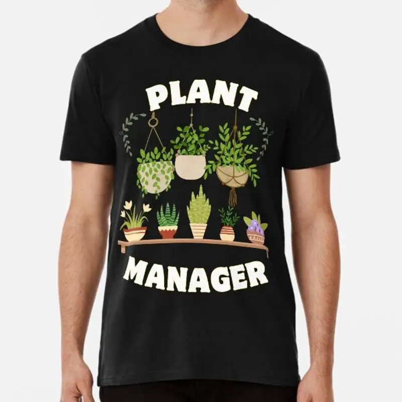 

Plant Manager cloth T Shirt S 5XL Best