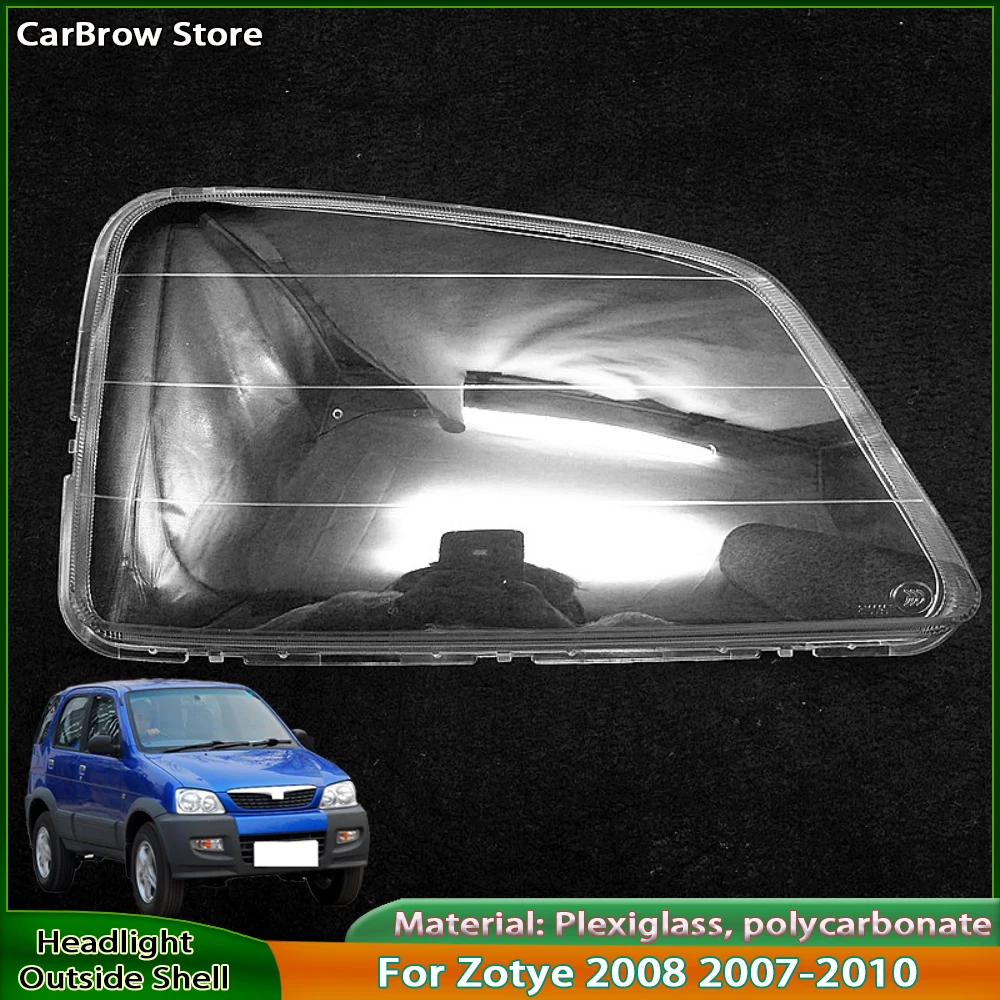 

Car Replacement Front Lens For Zotye 2008 2007-2010 Headlamps Cover Transparent Lampshade Headlight Shell Plexiglass