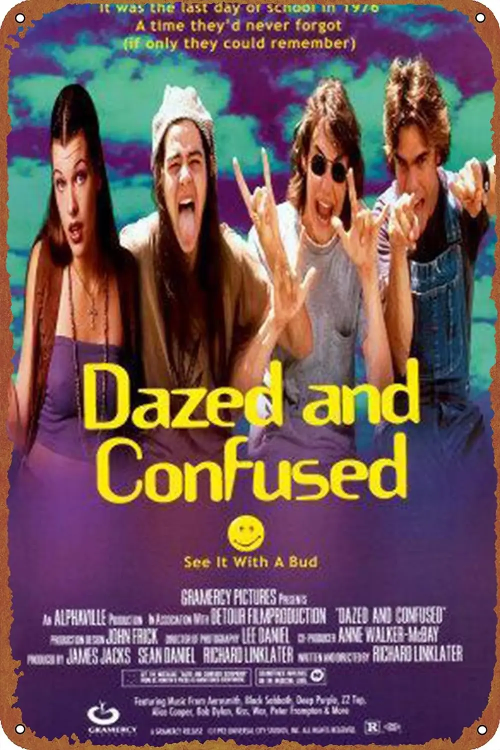 Dazed and Confused Movie Poster Funny Novelty Metal Tin Sign Retro Wall Decor for Home Gate Garden Bars Restaurants Cafes Office