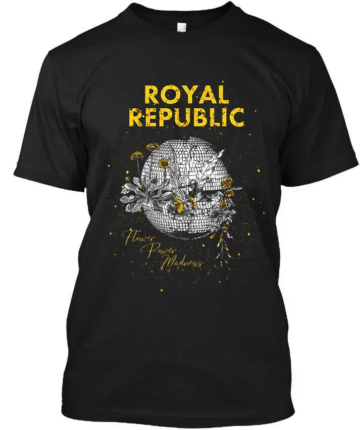 NEW! Popular Royal Republic Flower Power Madness Swedish Music T-SHIRT Summer luxury brand retro Oversize