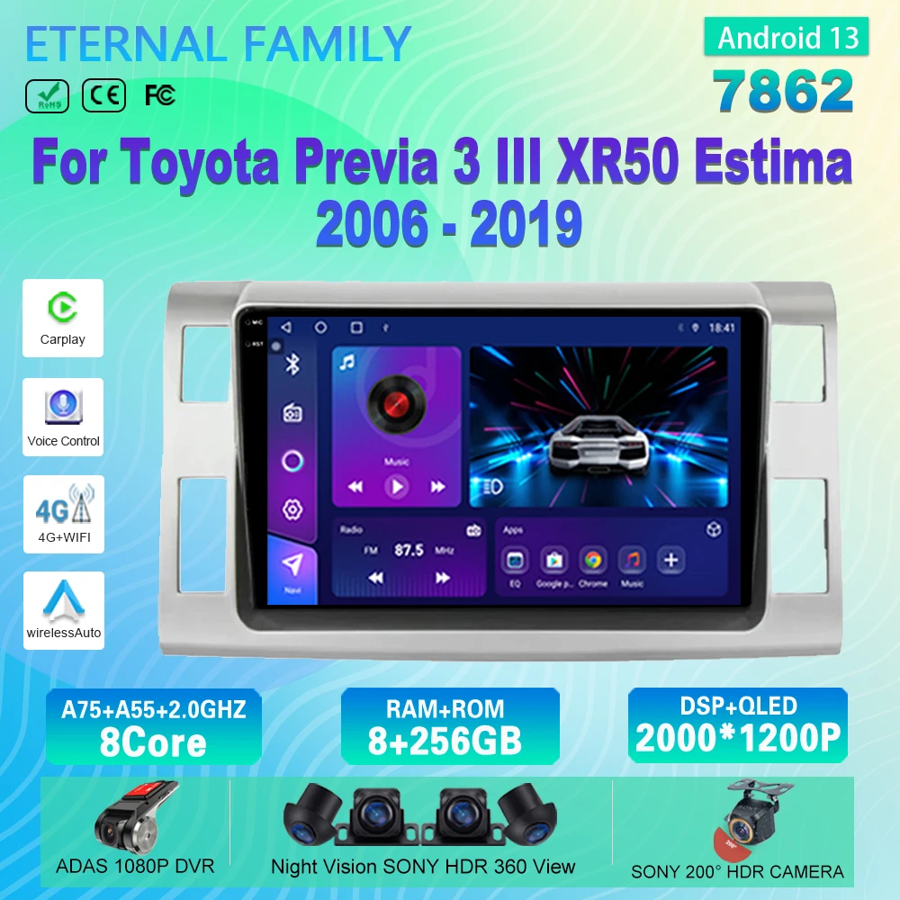 

Android 13 для Toyota Previa 3 III XR50 Estima 2006 - 2019 автомобильное радио, мультимедийный видеоплеер, стерео навигация GPS WIFI BT QLED