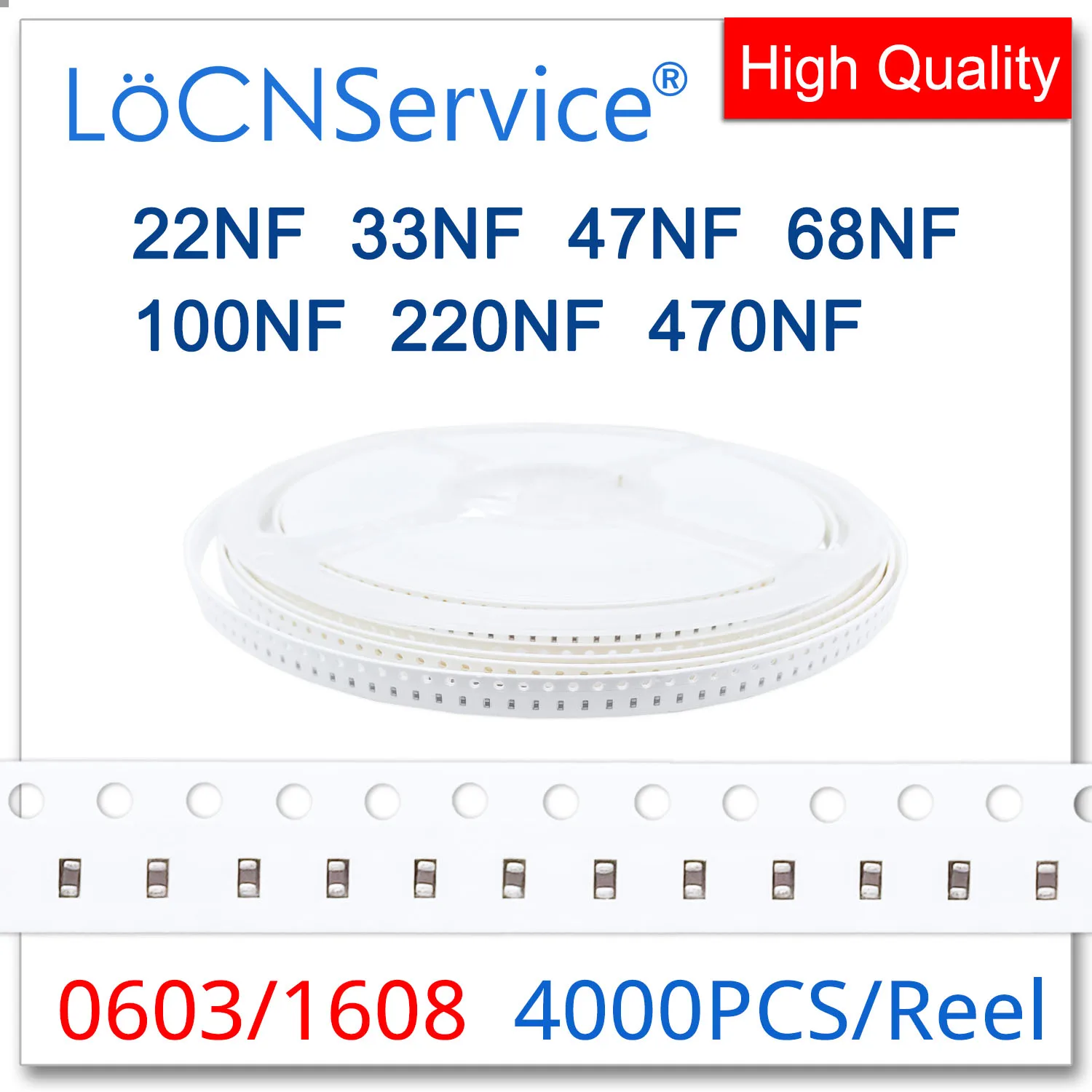 LoCNService SMD Capacitor 4000PCS 0603 1608 X5R X7R RoHS 16V 25V 50V 10% 22NF 33NF 47NF 68NF 100NF 220NF 470NF คุณภาพสูง