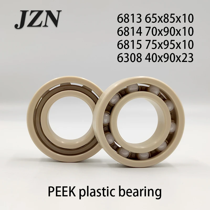 1pcs PEEK thin-walled bearing 6813 6814 6815 6308 acid-resistant and wear-resistant 65x85x10 70x90x10 75x95x10 40x90x23mm