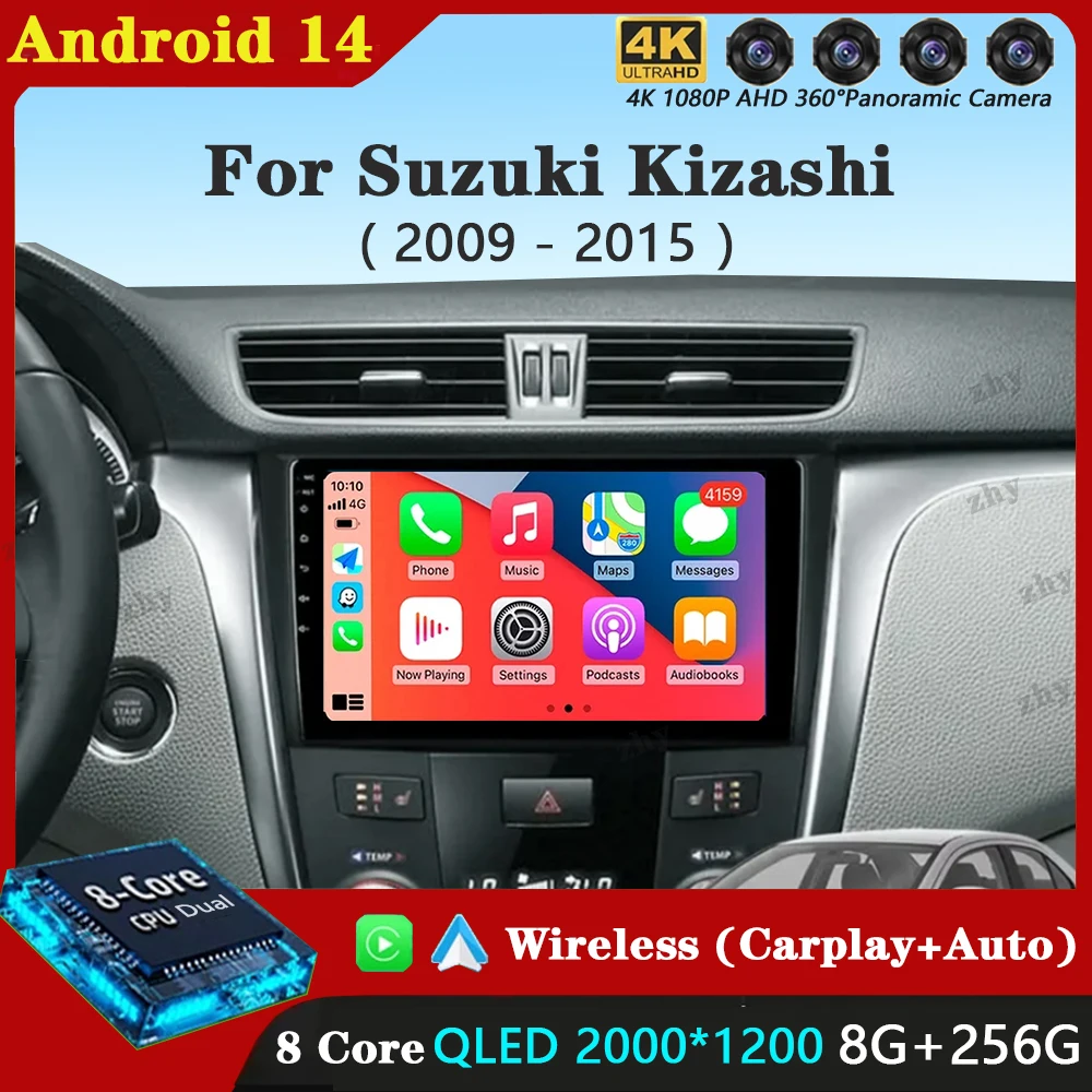 

Android 14 Carplay Car Radio For Suzuki Kizashi 2009 2010 - 2015 Navigation GPS Multimedia Player stereo BT wifi+4G Auto 2 DIN