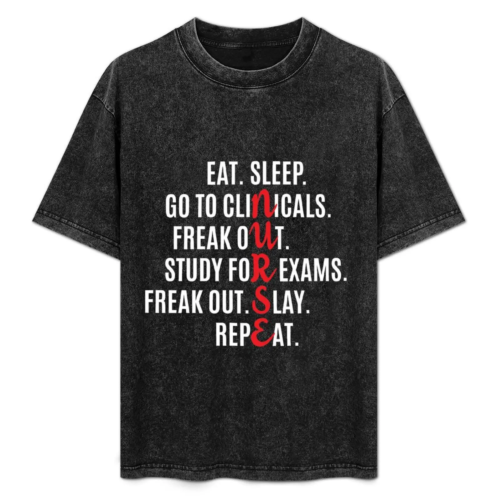 

Funny Nurse Eat Sleep Go To Clinicals T-Shirt t shirt man casual anime tshirt t shirts cotton 100% man t shirt luxury T-Shirt