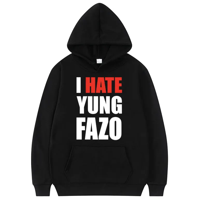 I Hate Yong Fazo Hoodie Men's Y2k Funny Meme Underground Rap Opium Summrs Kankan Hoodies Men Women Hip Hop Oversized Sweatshirt