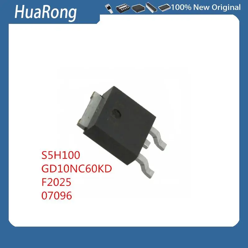 10Pcs/Lot   S5H100  5A100V  GD10NC60KD   F2025 SMD  07096 TO-252