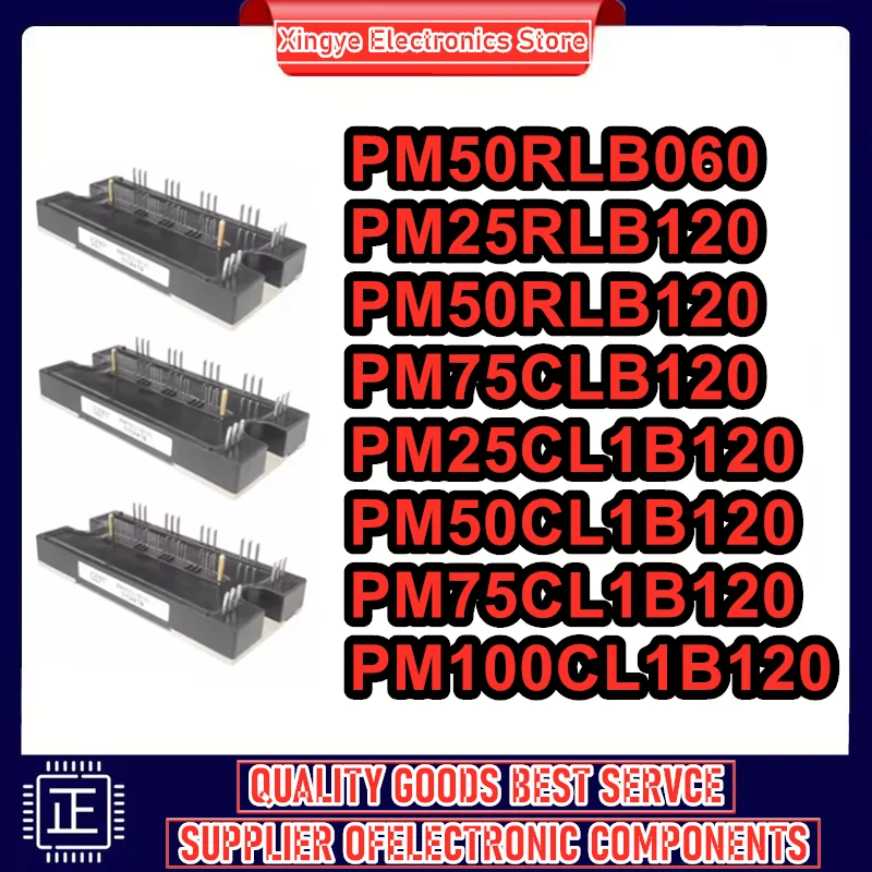 

PM50RLB060 PM25RLB120 PM50RLB120 PM75CLB120 PM25CL1B120 PM50CL1B120 PM75CL1B120 PM100CL1B120 Новый оригинальный