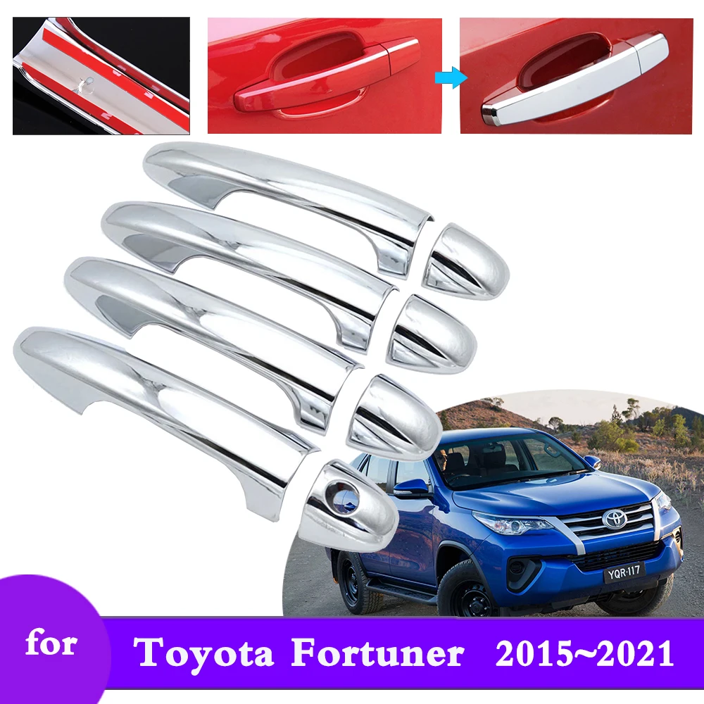 Chrome Door Handle Cover for Toyota Fortuner MK2 AN150 AN160 2015~2021 Car External Protective Accessories Stickers 2017 2019