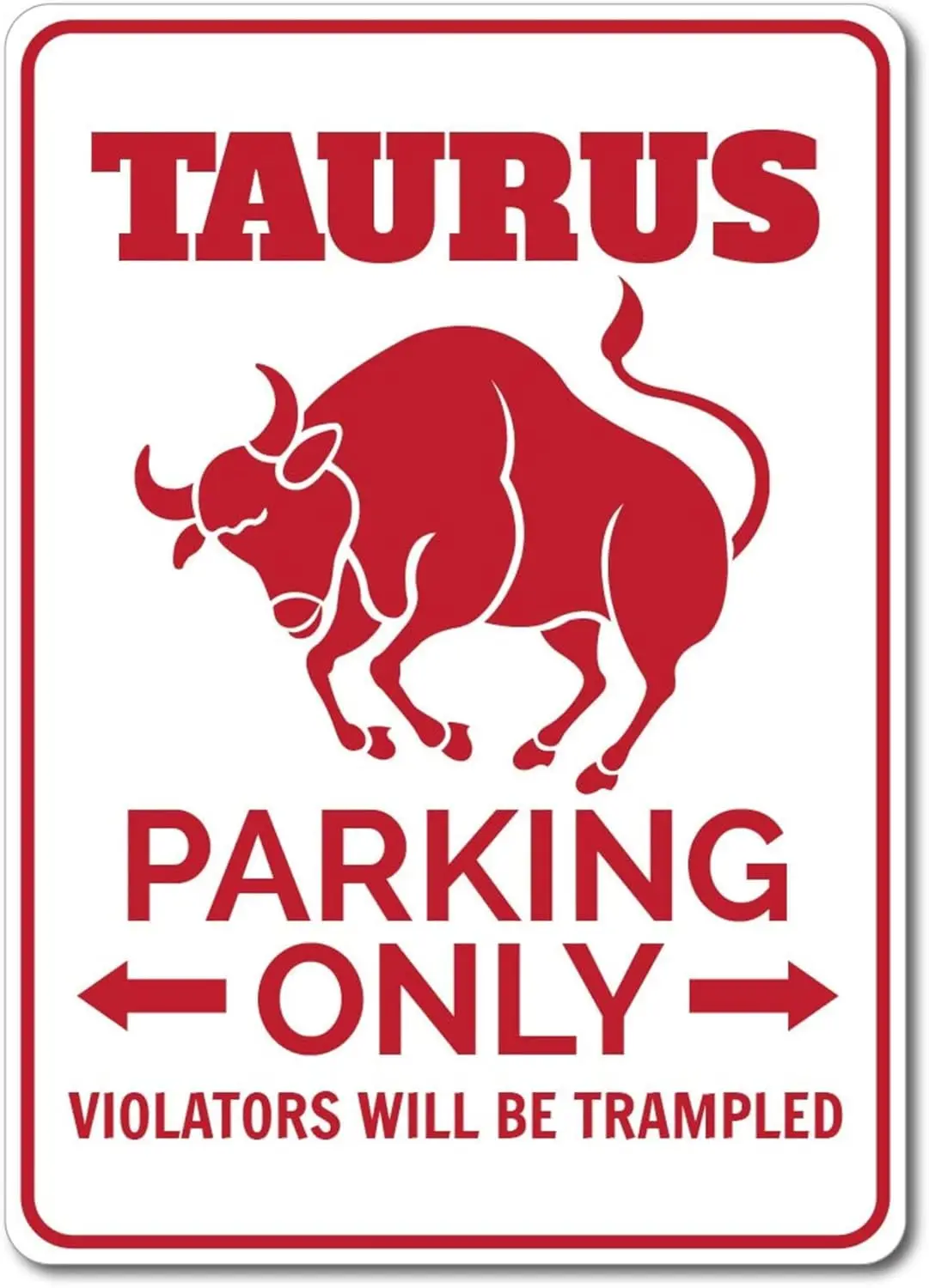 Taurus Parking Sign Taurus Gift Taurus Decor Taurus Sign Taurus Zodiac Sign Zodiac Gift Bull Zodiac Decor Quality Metal Par sign