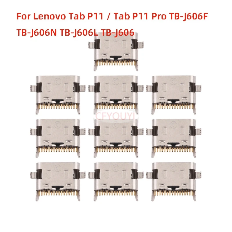 

10PCS USB Dock Connector Charging Port Connector For Lenovo Tab P11 / Tab P11 Pro TB-J606F TB-J606N TB-J606L TB-J606 J606